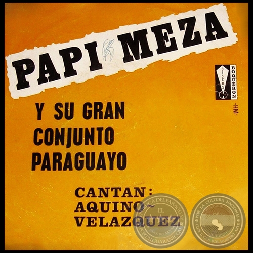 PAPI MEZA Y SU GRAN CONJUNTO PARAGUAYO
